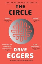 The Circle by Eggers, Dave