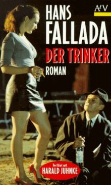Der trinker von fallada hans - der,