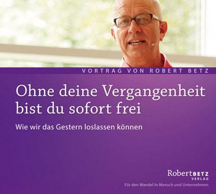 Ohne deine vergangenheit bist - deine,