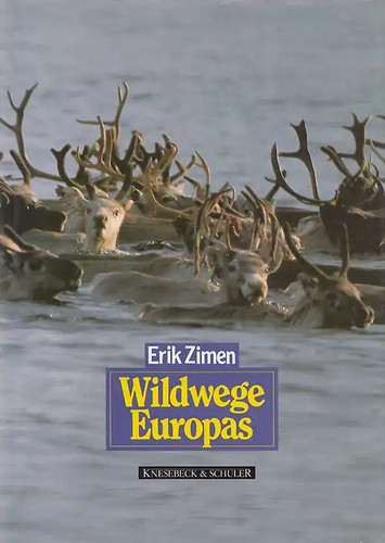 Wildwege europas der mensch - europas.,