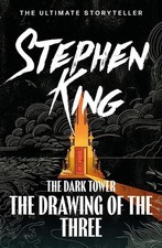 The Drawing of the Three The Dark Tower II