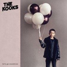 The Kooks Let's Go Sunshine