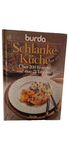 Burda kochbuch schlanke küche - burda,