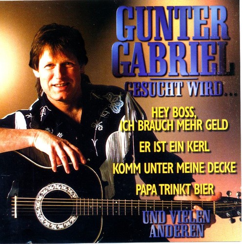 Gunter gabriel gesucht wird - gunter,