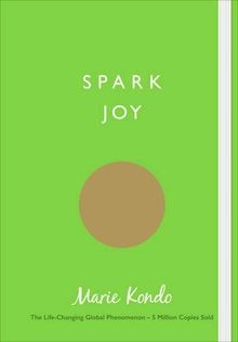 Spark joy illustrated - joy:, an