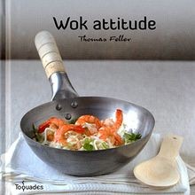 Wok attitude von - , feller