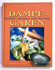 Dampfgaren Einfach, schnell und fettfrei gebundene Ausgabe Zustand gut