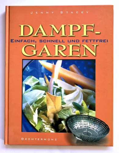 Dampfgaren einfach schnell - dampfgaren,