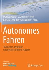 Autonomes Fahren: Technische