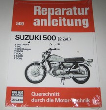 Reparaturanleitung Suzuki T 500 / Cobra / Charger / R / J / K / L