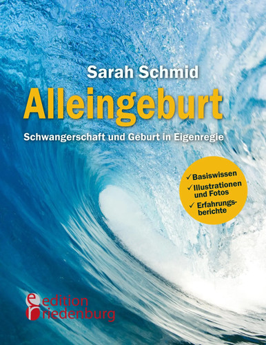Alleingeburt schwangerschaft - alleingeburt,