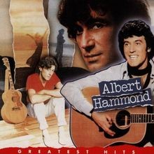 Albert hammond greatest - greatest, hits