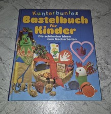 Kunterbuntes Bastelbuch für Kinder Ideen + Vorlagen Weihnachten Ostern Muttertag