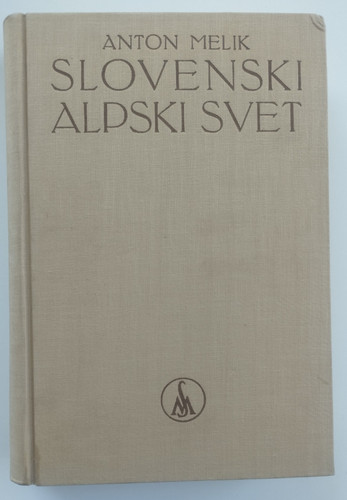 Anton melik slovenski alpski - melik:,