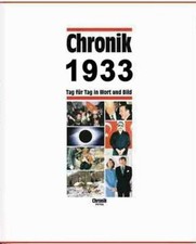 Chronik, Chronik 1933 (Chronik / Bibliothek des 20. Jahrhunderts. Tag für Tag in