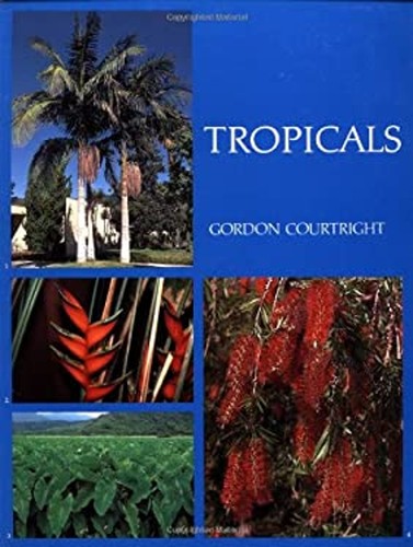 Tropicals paperback gordon - paperback,