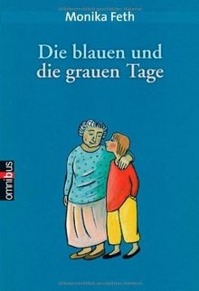 Die blauen und - , tage