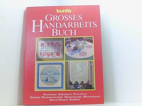 Grosses handarbeitsbuch das - handarbeitsbuch,