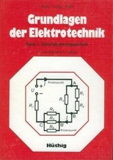 Grundlagen der Elektrotechnik I. Gleichspannungstechnik.... | Buch | Zustand gut