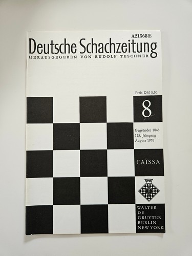 Deutsche schachzeitung 1976 - schachzeitung, 08/1976