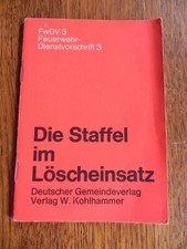 Kohlhammer Verlag Die Staffel im Löscheinsatz FwDV 3  Feuerwehr
