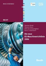 Die neue EG-Maschinenrichtlinie 2006/42/EG (Beuth Recht) Buch DIN Media
