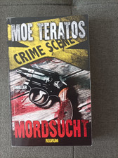 Moe Teratos Mordsucht, REDRUM - Verlag, sehr guter Zustand