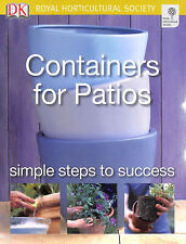 Containers for Patios: Simple steps to success (RHS Simple Steps to Success)