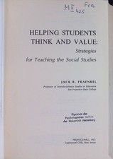 Helping students think and value: strategies for teaching the social studies Fra