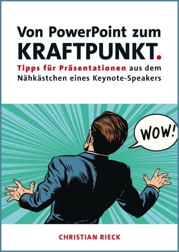 Von powerpoint zum kraftpunkt - von,