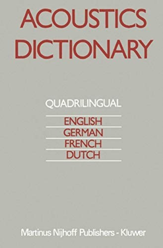Acoustics dictionary - acoustics,