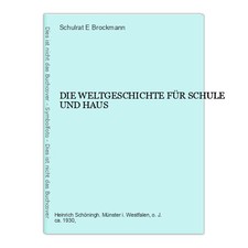 DIE WELTGESCHICHTE FÜR SCHULE