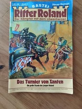 Band 1, Bastei- RITTER ROLAND: "Das Turnier von Xanten", E. Reinke, 1981