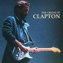 The cream clapton von - cream,