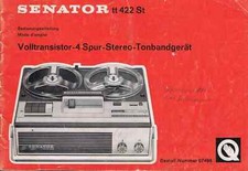 Senator tt 422 St - Volltransistor 4 Spur Tonbandgerät Bedienungsanleitung 1967