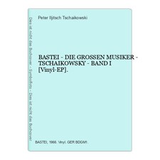 BASTEI - DIE GROSSEN MUSIKER -