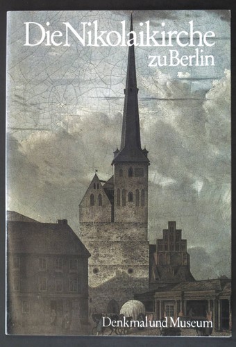 Die nikolaikirche berlin - nikolaikirche, zu