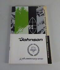 Betriebsanleitung / Owner's Manual Johnson Bootsmotor E-4 PS Stand 1972