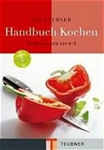 Das teubner handbuch kochen - teubner,