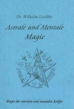 Astrale und Mentale Magie. Magie der astralen und m... | Buch | Zustand sehr gut