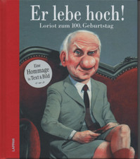 Er lebe hoch! Loriot zum 100. Geburtstag