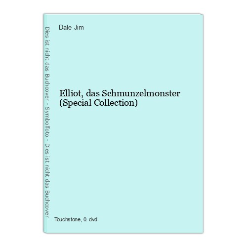 Elliot das schmunzelmonster - das,