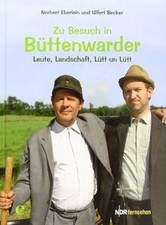 Zu Besuch in Büttenwarder: Leute, Landschaft, Lütt ... | Buch | Zustand sehr gut