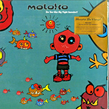 Moloko – Do You Like My