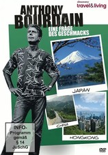 Anthony Bourdain: Eine Frage des Geschmacks (China/Hongkong/Japan)