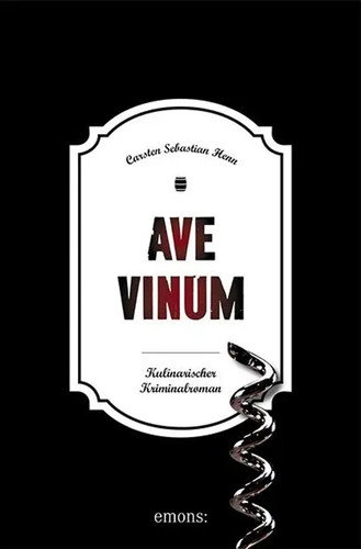 Ave vinum kulinarischer - ave, |