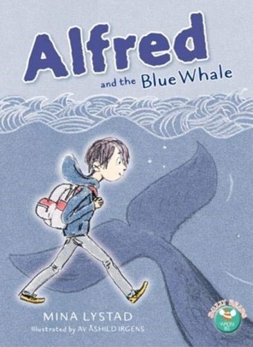 Alfred the blue - &, whale