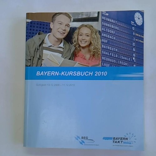 Bayern kursbuch 2010 - bayern-kursbuch,