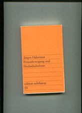 Protestbewegung und Hochschulreform. Habermas, Jürgen: