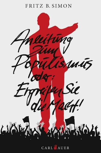 Anleitung zum populismus - anleitung,